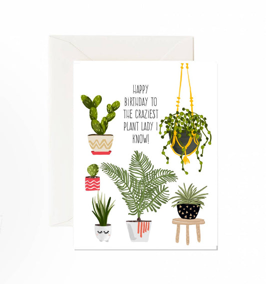 Happy Birthday To The Craziest Plant - Greeting Card